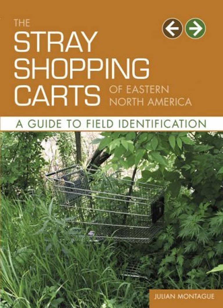 ‘The Stray Shopping Carts of Eastern North America: A guide to field identification’ by Julian Montague